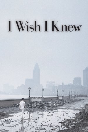 Watch Free I Wish I Knew (2010)