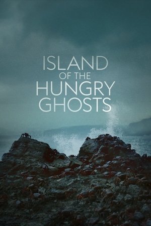 Watch Free Island of the Hungry Ghosts (2018)