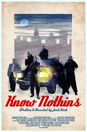 Watch Free Know Nothins (2017)