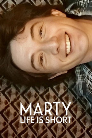 Watch Free Marty, Life Is Short (2026)