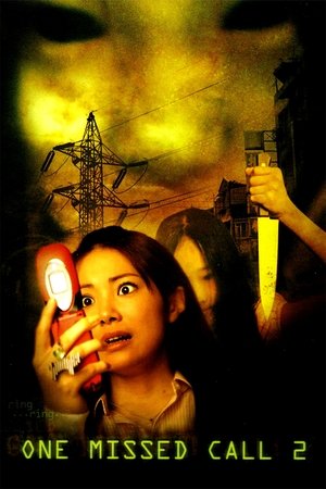 Watch Free One Missed Call 2 (2005)