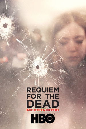 Watch Free Requiem for the Dead American Spring 2014 (2015)