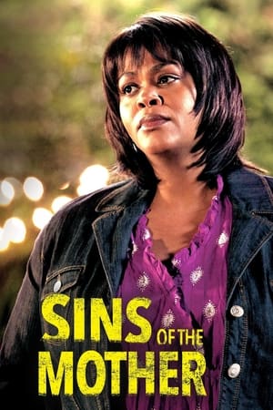 Watch Free Sins of the Mother (2010)