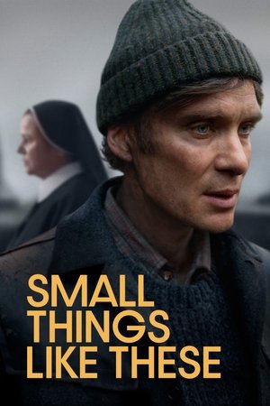 Watch Free Small Things Like These (2024)