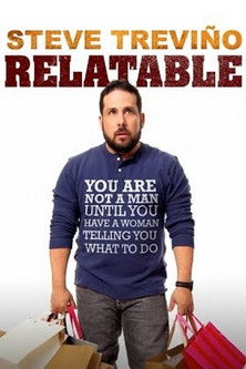 Watch Free Steve Trevino: Relatable (2014)