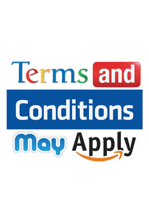 Watch Free Terms and Conditions May Apply (2013)