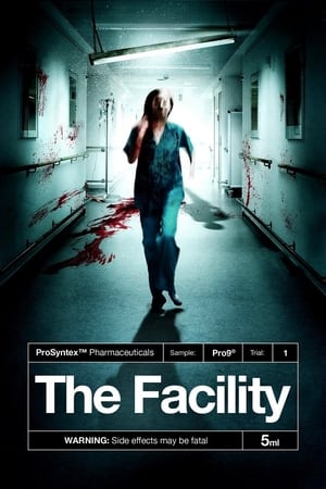Watch Free The Facility (2012)