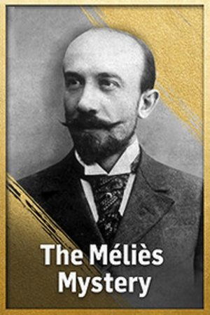 Watch Free The Melies Mystery (2021)