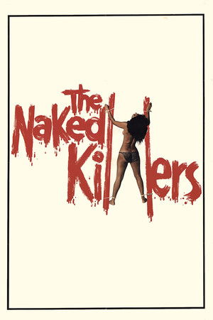 Watch Free The Naked Killers (1977)