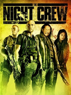 Watch Free The Night Crew (2015)