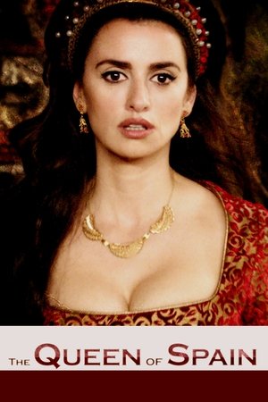 Watch Free The Queen of Spain (2016)