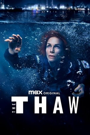 Watch Free The Thaw (2022-)
