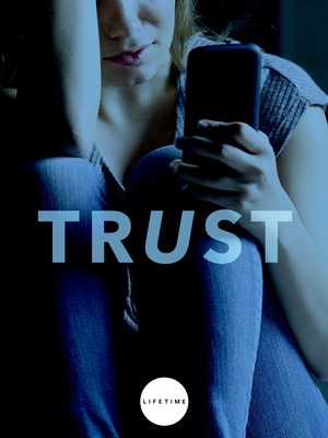 Watch Free Trust (2009)