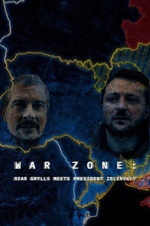 Watch Free War Zone Bear Grylls meets President Zelenskyy (2023)