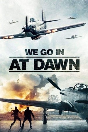 Watch Free We Go in at DAWN (2020)