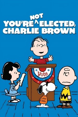 Watch Free Youre Not Elected, Charlie Brown (1972)