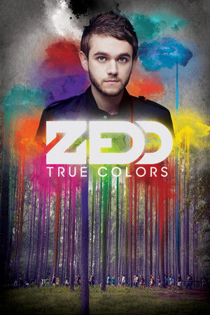 Watch Free Zedd True Colors (2016)