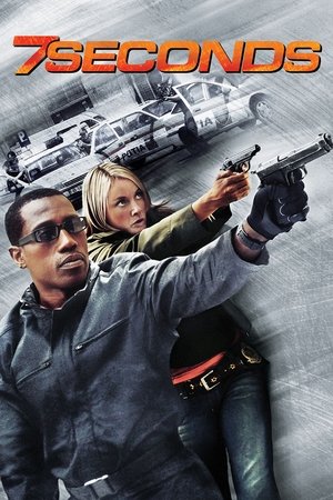 Watch Free 7 Seconds 2005