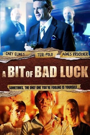 Watch Free A Bit of Bad Luck 2015