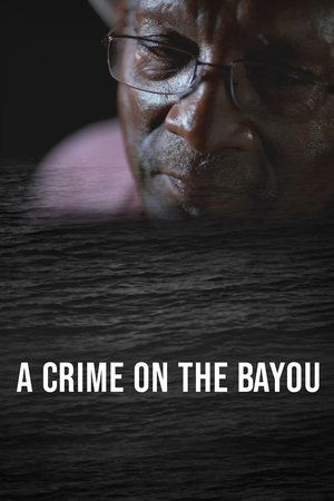 Watch Free A Crime on the Bayou (2020)