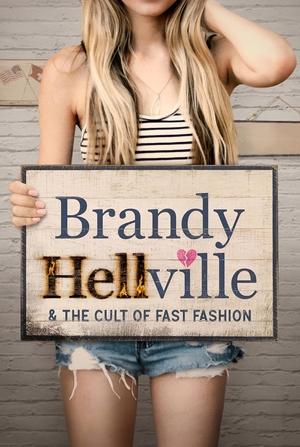 Watch Free Brandy Hellville And the Cult of Fast Fashion (2024)