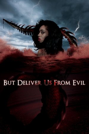 Watch Free But Deliver Us from Evil (2017)