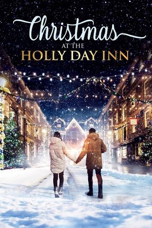 Watch Free Christmas at the Holly Day Inn (2023)