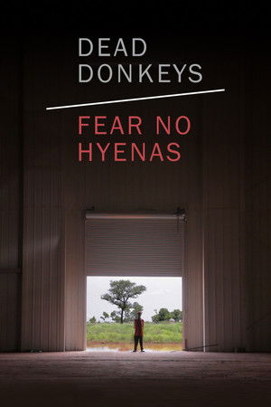 Watch Free Dead Donkeys Fear No Hyenas (2017)
