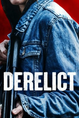 Watch Free Derelict (2024)