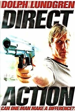 Watch Free Direct Action (2004)