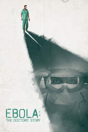 Watch Free Ebola: The Doctors Story (2016)