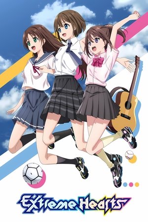 Watch Free Extreme Hearts (2022-)
