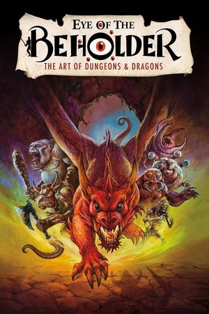 Watch Free Eye of the Beholder: The Art of Dungeons & Dragons (2018)