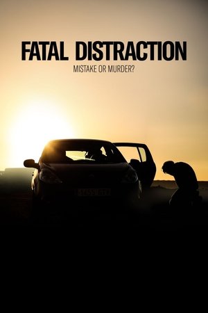 Watch Free Fatal Distraction (2020)