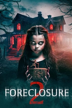 Watch Free Foreclosure 2 (2024)