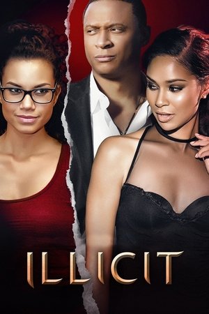 Watch Free Illicit (2017)