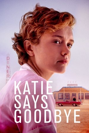 Watch Free Katie Says Goodbye (2016)
