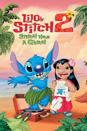 Watch Free Lilo And Stitch 2 Stitch Has a Glitch 2005