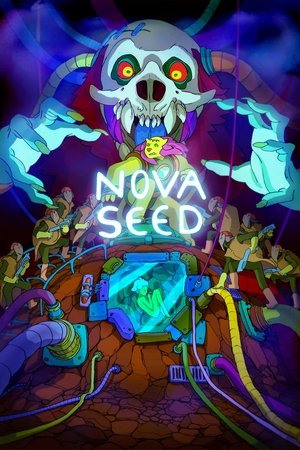 Watch Free Nova Seed (2016)