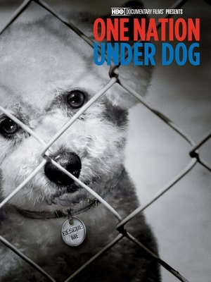 Watch Free One Nation Under Dog (2012)