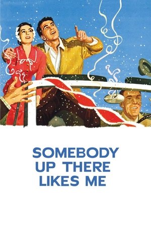Watch Free Somebody Up There Likes Me (1956)