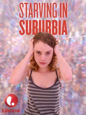 Watch Free Starving in Suburbia 2014