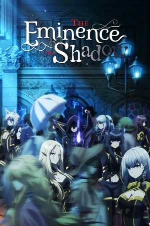Watch Free The Eminence in Shadow (2022-)