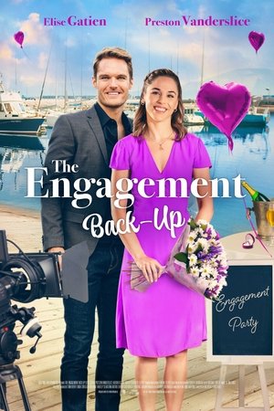 Watch Free The Engagement Back Up (2022)