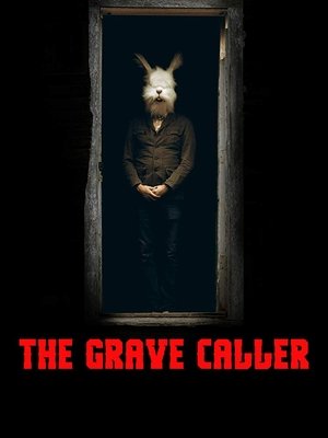 Watch Free The Grave Caller (2017)