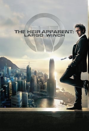 Watch Free The Heir Apparent: Largo Winch (2008)