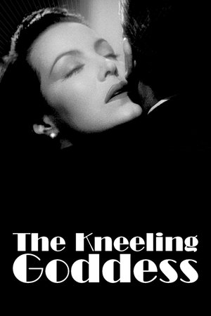 Watch Free The Kneeling Goddess (1947)
