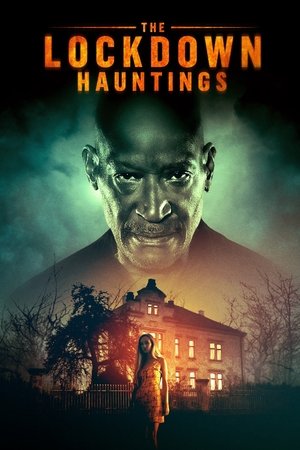 Watch Free The Lockdown Hauntings (2021)