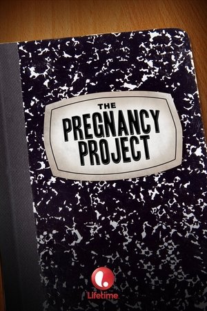 Watch Full Movie: The Pregnancy Project (2012)