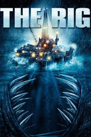 Watch Free The Rig (2010)